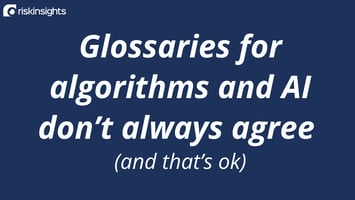Glossaries for algorithms and AI don’t always agree (and that’s ok)